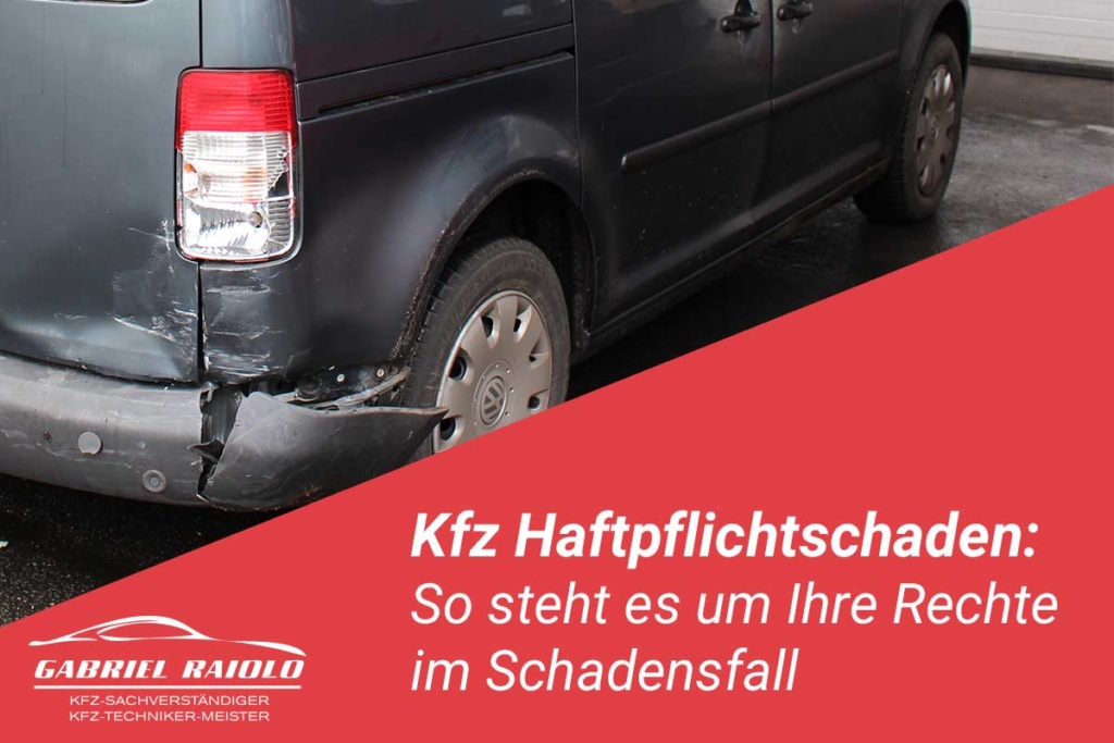 Gegengutachten Hapftpflichtschaden Kfz Erfahrungen Kfz Haftpflichtschaden: Vorgehen, Rechte & Tipps für Geschädigte